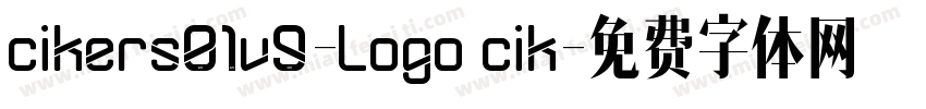 cikers01v9-logo cik字体转换